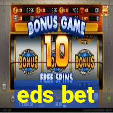 eds bet